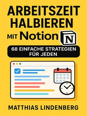 cover image of Arbeitszeit halbieren mit Notion